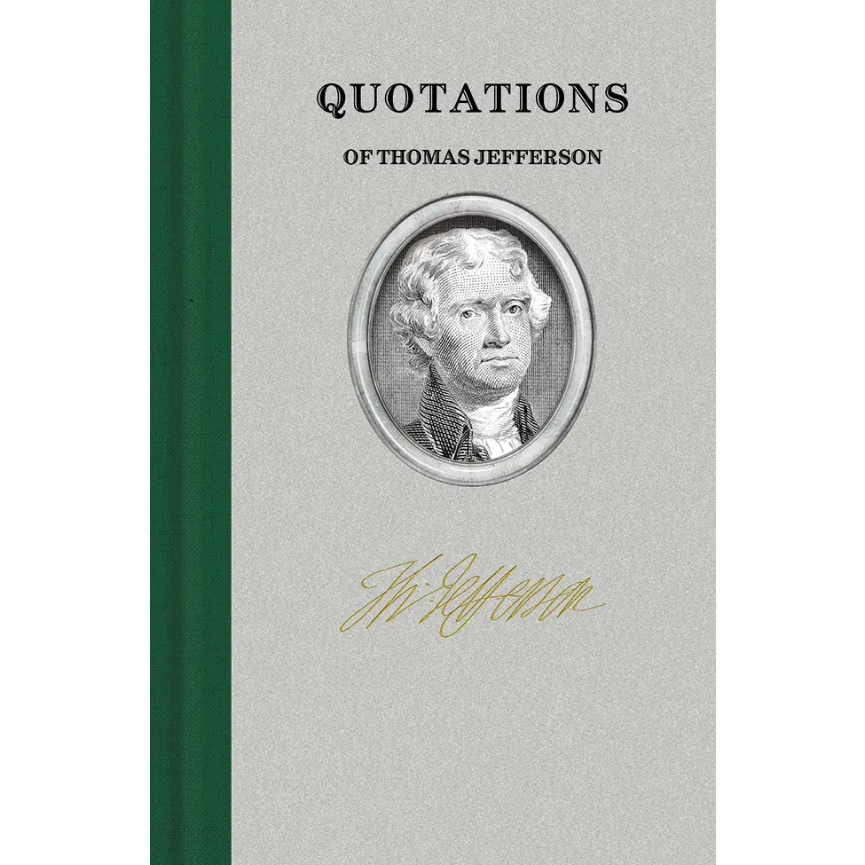 Quotations of Thomas Jefferson