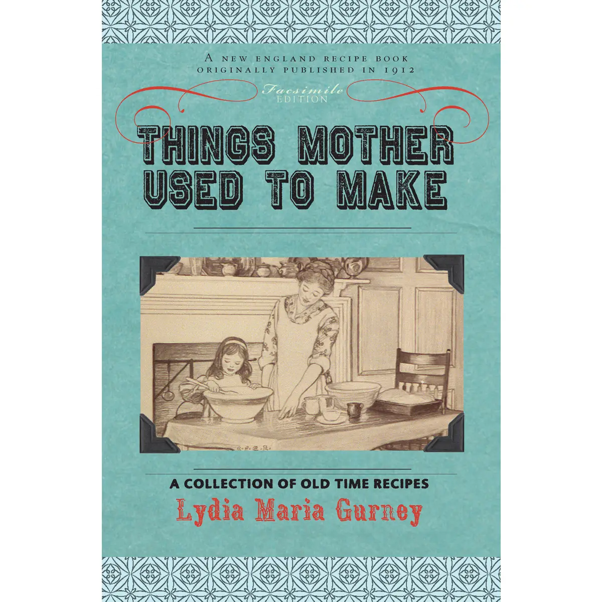 Things Mother Used To Make